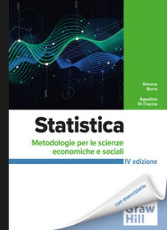 Statistica. Metodologie per le scienze economiche e sociali. Con Connect. Con espansione online Simone Borra