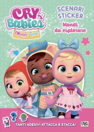 Mondi da esplorare. Scenari sticker. Cry Babies. Ediz. a colori Emanuela Brumana