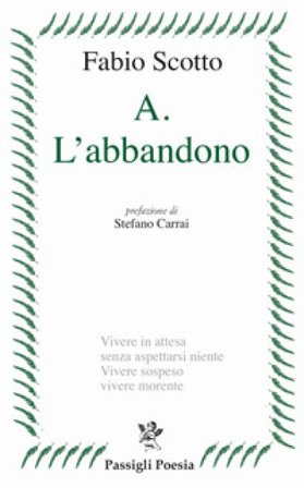 A. L'abbandono Fabio Scotto