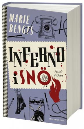 Inferno i snö - Bok av Marie Bengts - Kartonnage