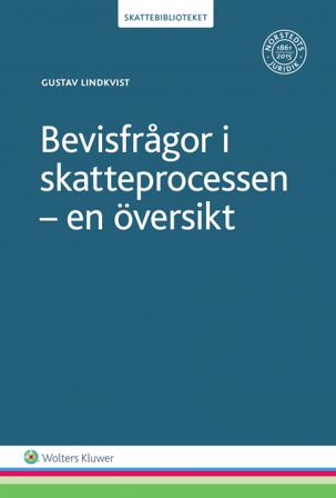 Bevisfrågor i skatteprocessen : en översikt - Bok av Gustav Lindkvist - Häfte