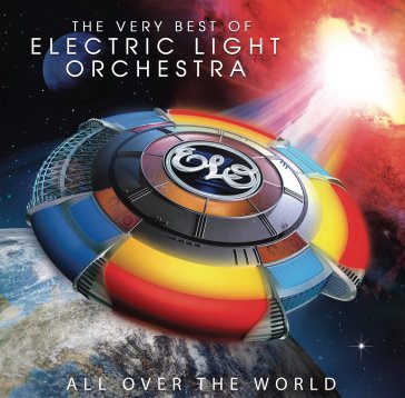 All over the world: the very best of ele Electric Light Orchestra