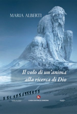 Il volo di un'anima alla ricerca di dio Maria Alberti