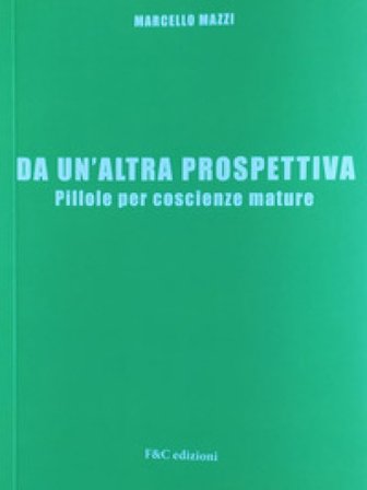 Da un'altra prospettiva Marcello Mazzi