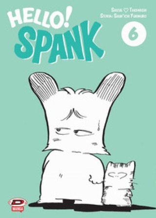 Hello! Spank. Vol. 6 Shunichi Yukimuro