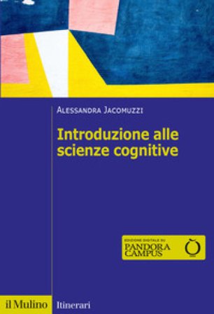 Introduzione alle scienze cognitive Alessandra Jacomuzzi
