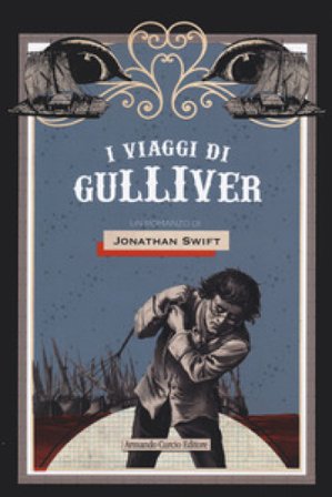 I viaggi di Gulliver Jonathan Swift