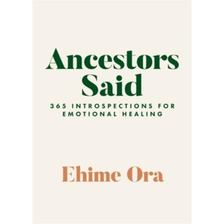 Ancestors Said (häftad, eng)