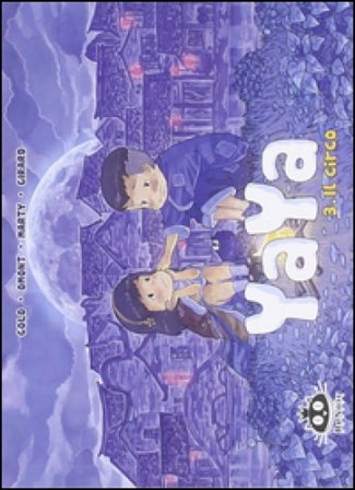 Il circo. Yaya. Vol. 3 Jean-Marie Omont