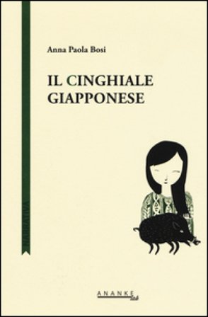 Il cinghiale giapponese Anna P. Bosi
