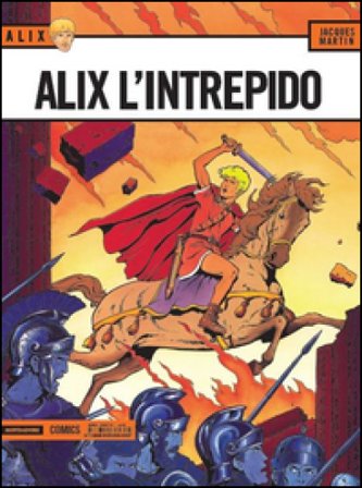 Alix, l'intrepido. Alix. Vol. 15 Jacques Martin