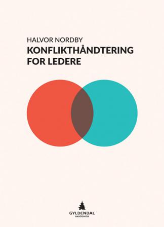 Konflikthåndtering for ledere - Bok av Halvor Nordby - Paperback