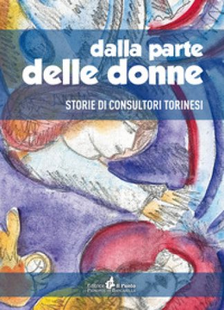Dalla parte delle donne. Storie di consultori Torinesi Tullia Todros