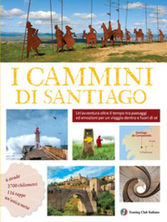 I cammini di Santiago Fabrizio Ardito