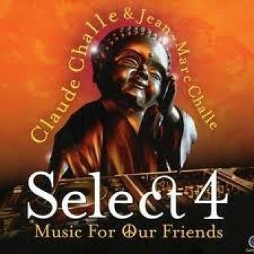 Select 2012 - music for our friends CLAUDE & JEA CHALLE