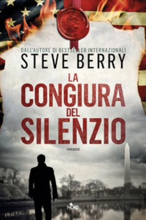 La congiura del silenzio Steve Berry
