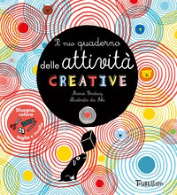 Il mio quaderno delle attività creative Marie Fordaque