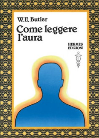 Come leggere l'aura W. E. Butler