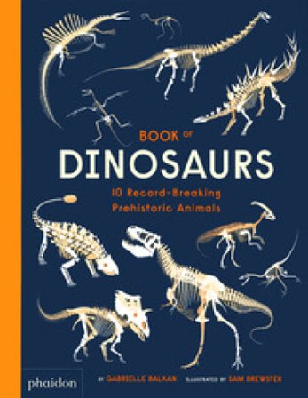 Book of dinosaurs. Ediz. a colori Gabrielle Balkan