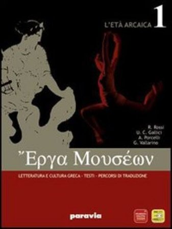 Erga museon. Per le Scuole superiori. Con espansione online. Vol. 2: L'età classica Rossi
