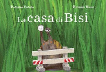 La casa di Bisi. Ediz. illustrata Federico Valerio
