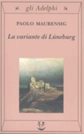 La variante di Lüneburg Paolo Maurensig