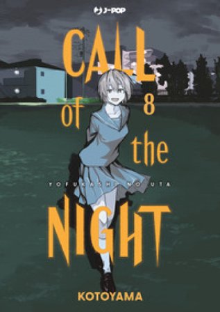 Call of the night. Vol. 8 Kotoyama