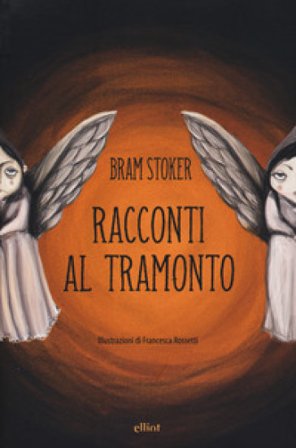 Racconti al tramonto Bram Stoker