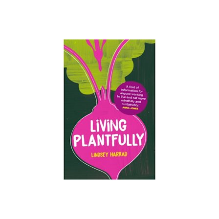 Living Plantfully (häftad, eng)