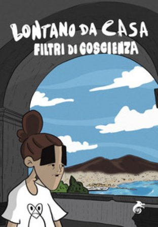 Lontano da casa Filtri di coscienza