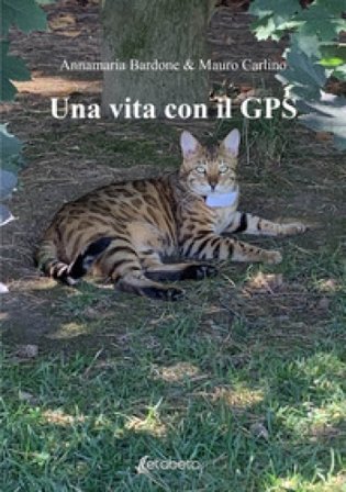 Una vita con il GPS Annamaria Bardone
