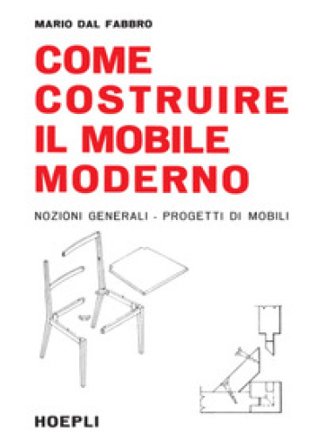 Come costruire il mobile moderno Mario Dal Fabbro