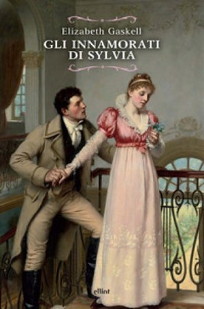 Gli innamorati di Sylvia Elizabeth Gaskell