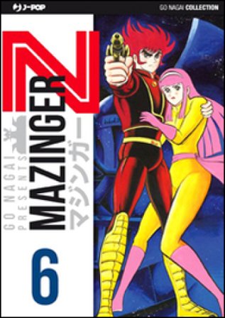 Mazinger Z. Ultimate edition. Vol. 6 Go Nagai