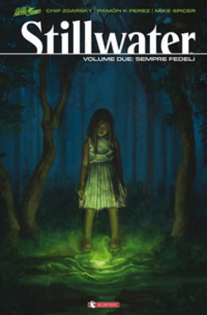 Stillwater. Vol. 2: Sempre fedeli Chip Zdarsky