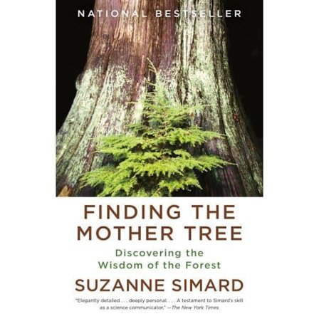 Finding the Mother Tree 9780525565994