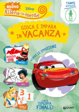 Gioca e impara in vacanza. Scopri le emozioni. Tante attività. Con il diploma finale! Ediz. a colori Walt Disney