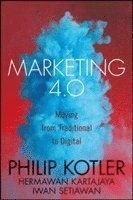 Marketing 4.0: From Products to Customers to the Human Spirit, ISBN: 9781119341208