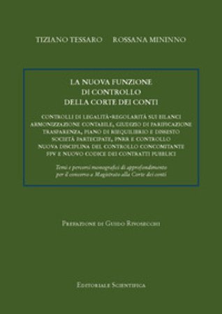 La nuova funzione di controllo della Corte dei conti. Controlli di legalità-regolarità sui bilanci di armonizzazione contabile, giudizio di 