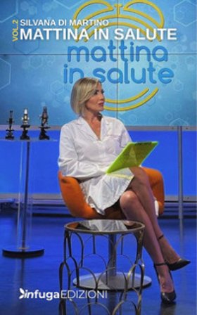 Mattina in salute. Vol. 2 Silvana Di Martino