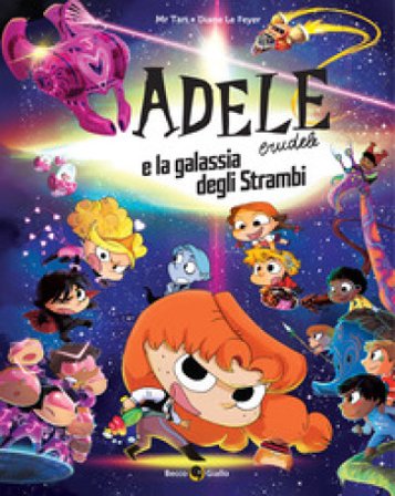 Adele crudele e la galassia degli strambi Mr Tan
