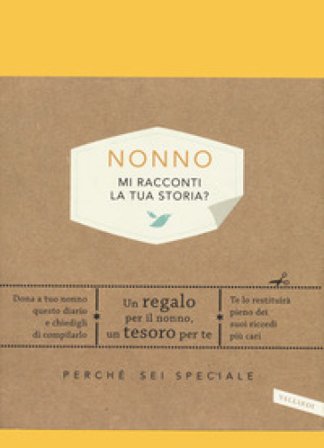 Nonno, mi racconti la tua storia? Perché sei speciale Elma Van Vliet