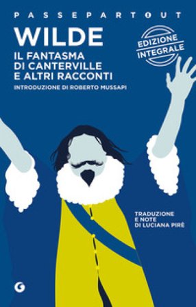Il fantasma di Canterville e altri racconti Oscar Wilde