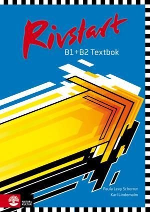 Rivstart B1+B2 Textbok