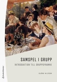 Samspel i grupp - Introduktion till gruppdynamik
