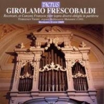 Frescobaldi ricercari et canzoni FRANCESCO TASINI