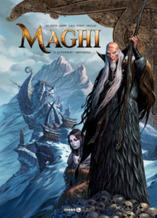 Maghi. Vol. 2: Altherat/Arundill Jean-Luc Istin