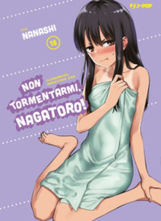 Non tormentarmi, Nagatoro!. Vol. 15 Nanashi