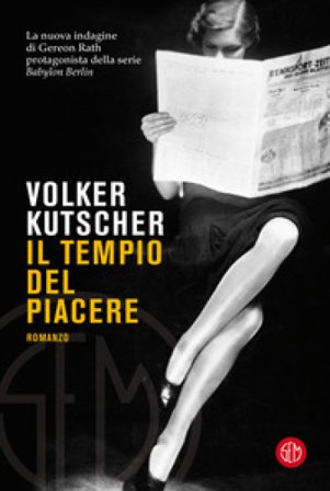 Il tempio del piacere Volker Kutscher
