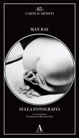 Sulla fotografia Man Ray